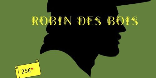 DIM'KIDS - ROBIN DES BOIS