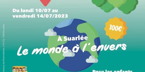 LE MONDE À L'ENVERS - PLAINE JUILLET